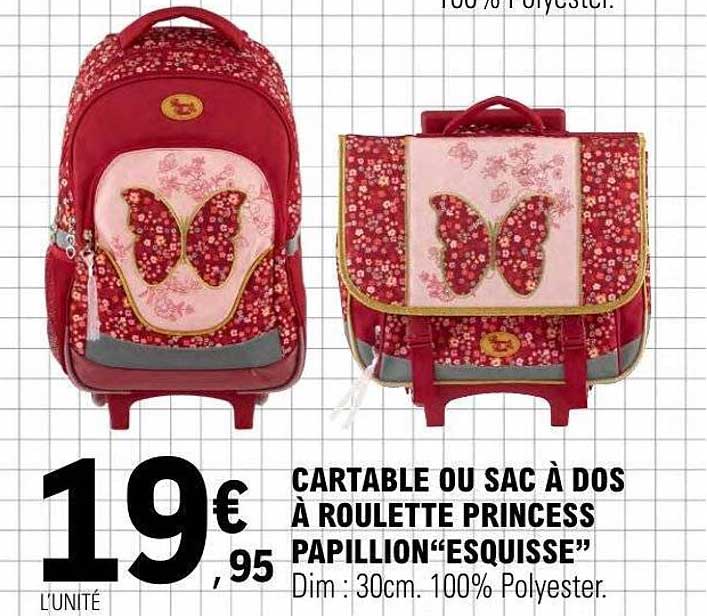 CARTABLE OU SAC À DOS À ROULETTE PRINCESS PAPILLION “ESQUISSE”