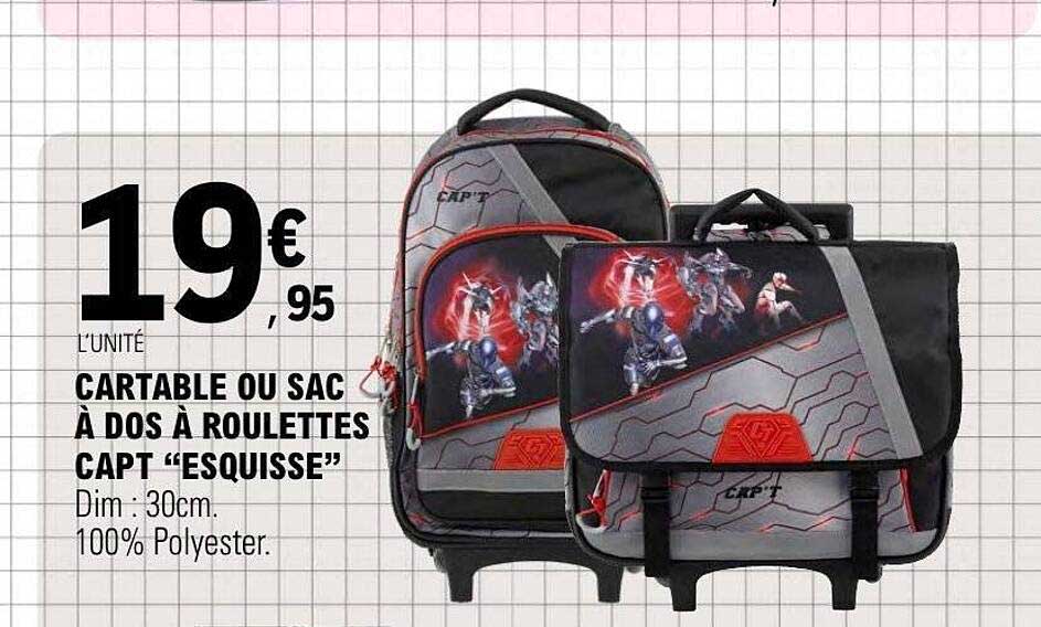 CARTABLE OU SAC À DOS À ROULETTES CAPT “ESQUISSE”