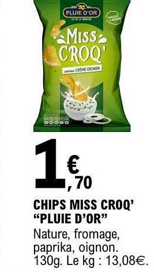 CHIPS MISS CROQ’ “PLUIE D’OR”