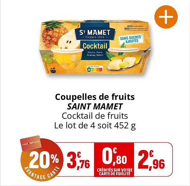 Coupelles de fruits SAINT MAMET Cocktail de fruits Le lot de 4 soit 452 g