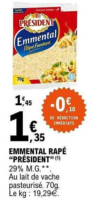 EMMENTAL RÂPE “PRÉSIDENT”