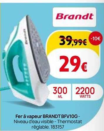 Fer à vapeur BRANDT BFV10G - Niveau d'eau visible - Thermostat réglable. 183157