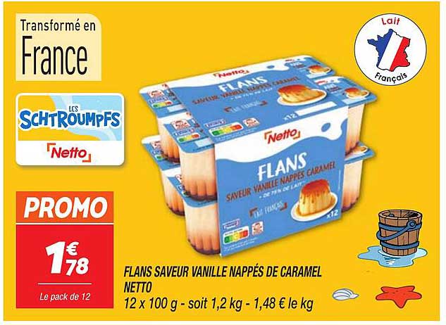 FLANS SAVEUR VANILLE NAPPÉS DE CARAMEL NETTO 12 x 100 g - soit 1,2 kg - 1,48 € le kg