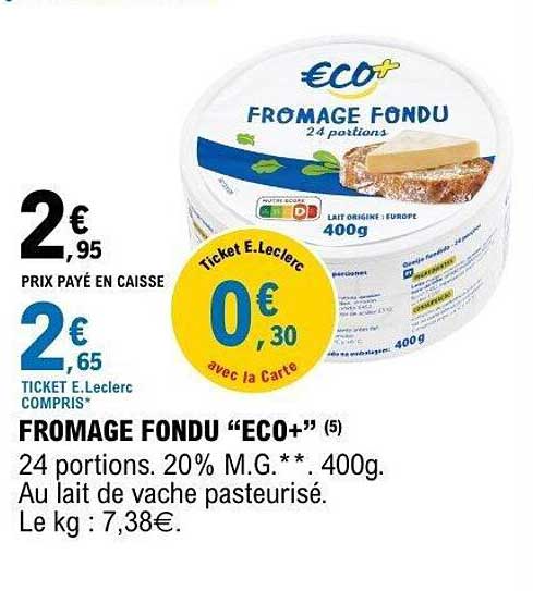 FROMAGE FONDU “ECO+”