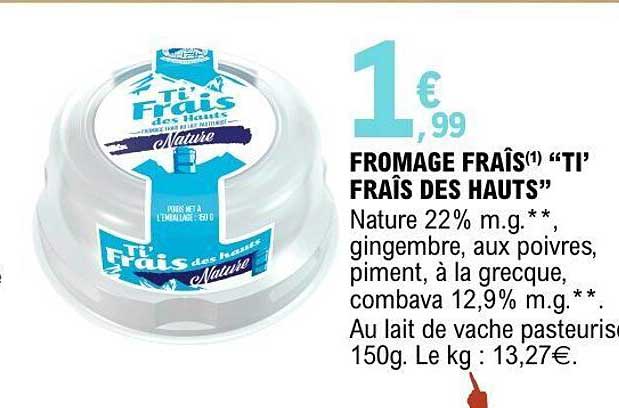 FROMAGE FRAIS(1) “TI’ FRAIS DES HAUTS”
