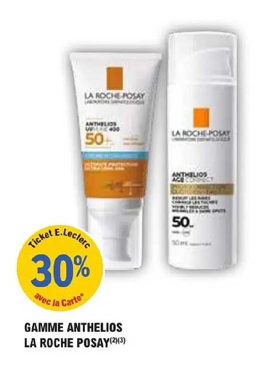 GAMME ANTHELIOS LA ROCHE POSAY