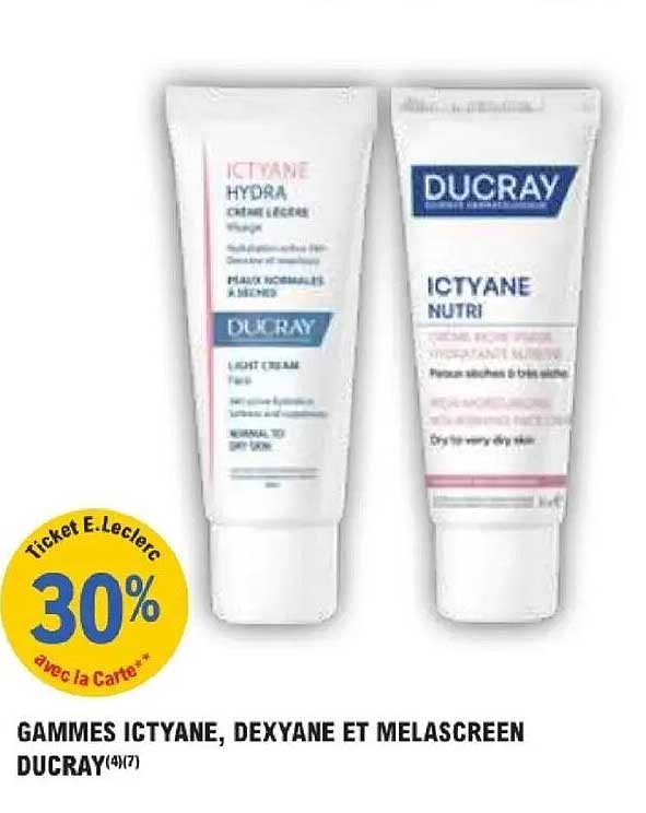 GAMMES ICTYANE, DEXYANE ET MELASCREEN DUCRAY