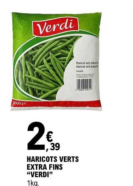 HARICOTS VERTS EXTRA FINS “VERDI”