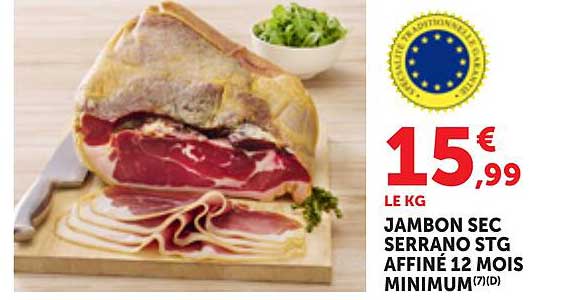 JAMBON SEC SERRANO STG AFFINE 12 MOIS MINIMUM(7)(D)