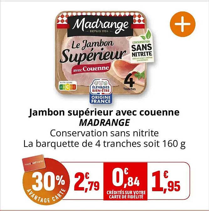 Jambon supérieur avec couenne MADRANGE