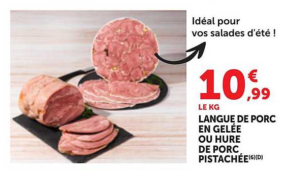 LANGUE DE PORC EN GELÉE OU HURE DE PORC PISTACHÉE(6)(D)