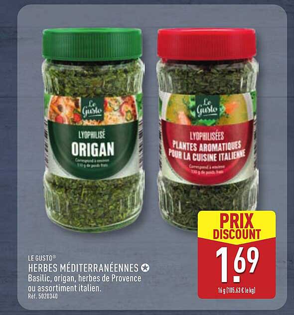 LE GUSTO® HERBES MÉDITERRANÉENNES Basilic, origan, herbes de Provence ou assortiment italien.