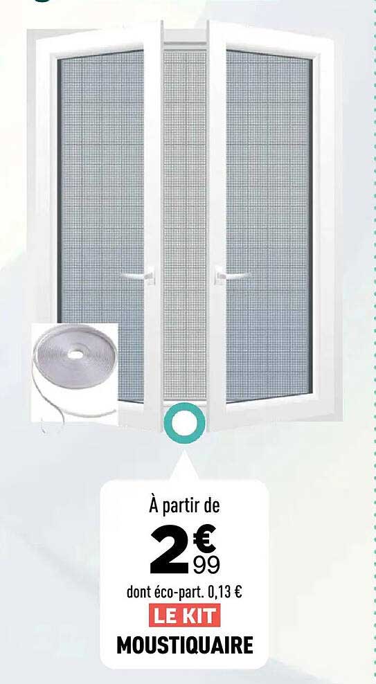 LE KIT MOUSTIQUAIRE