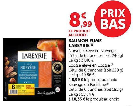 LE PRODUIT AU CHOIX SAUMON FUME LABEYRIE
