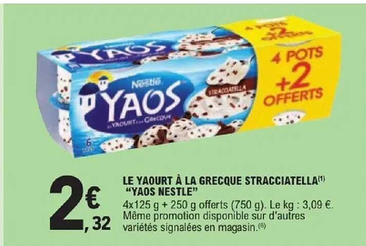 LE YAOURT À LA GRECQUE STRACCIATELLA(1) “YAOS NESTLÉ”