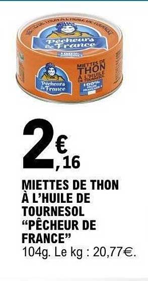 MIETTES DE THON À L’HUILE DE TOURNESOL “PÊCHEUR DE FRANCE”