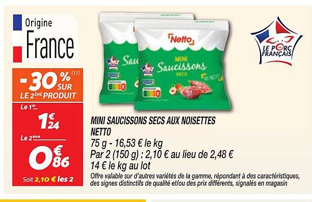 MINI SAUCISSONS SECS AUX NOISETTES NETTO