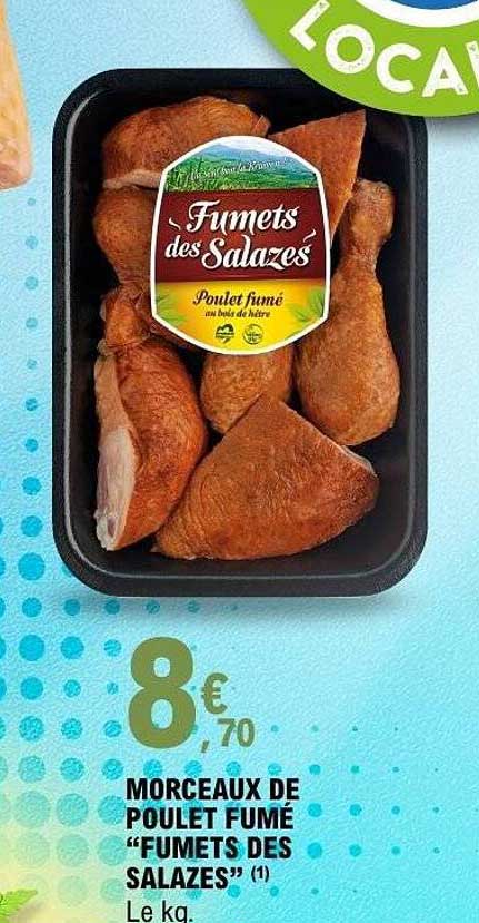 MORCEAUX DE POULET FUMÉ “FUMETS DES SALAZES” (1)
