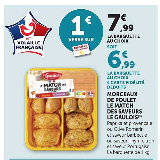Morceaux de poulet Le Match des Saveurs Le Gaulois