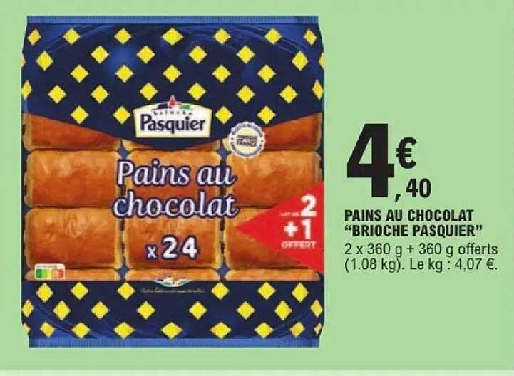 PAINS AU CHOCOLAT “BRIOCHE PASQUIER”