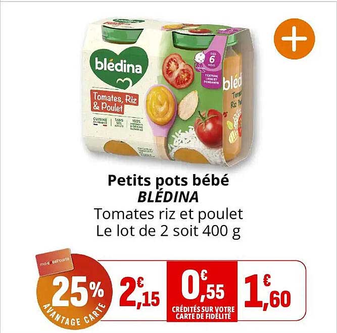 Petits pots bébé BLÉDINA Tomates riz et poulet Le lot de 2 soit 400 g