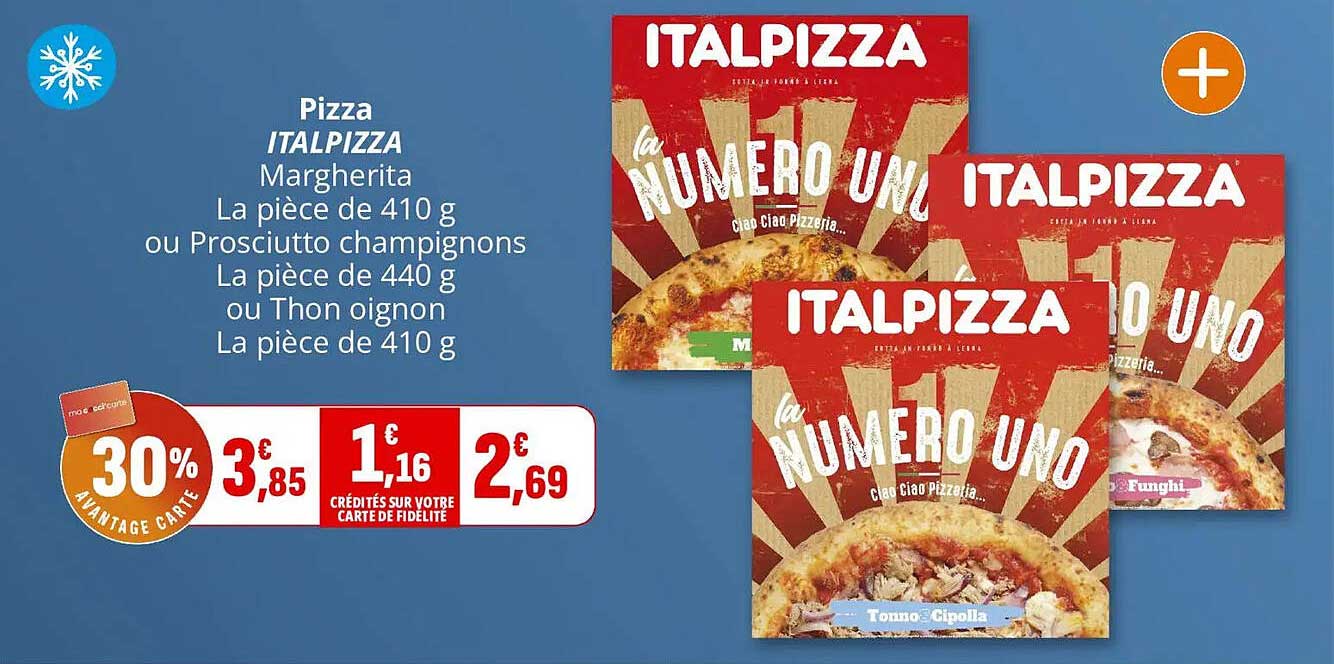 Pizza ITALPIZZA Margherita La pièce de 410 g ou Prosciutto champignons La pièce de 440 g ou Thon oignon La pièce de 410 g