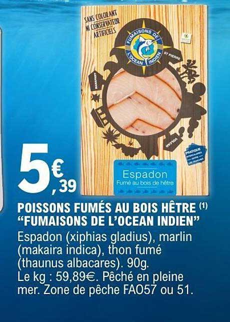 POISSONS FUMÉS AU BOIS HÊTRE "FUMAISONS DE L’OCEAN INDIEN"
