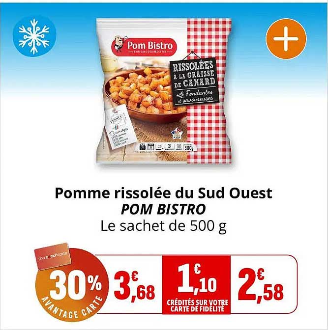 Pomme rissolée du Sud Ouest POM BISTRO Le sachet de 500 g