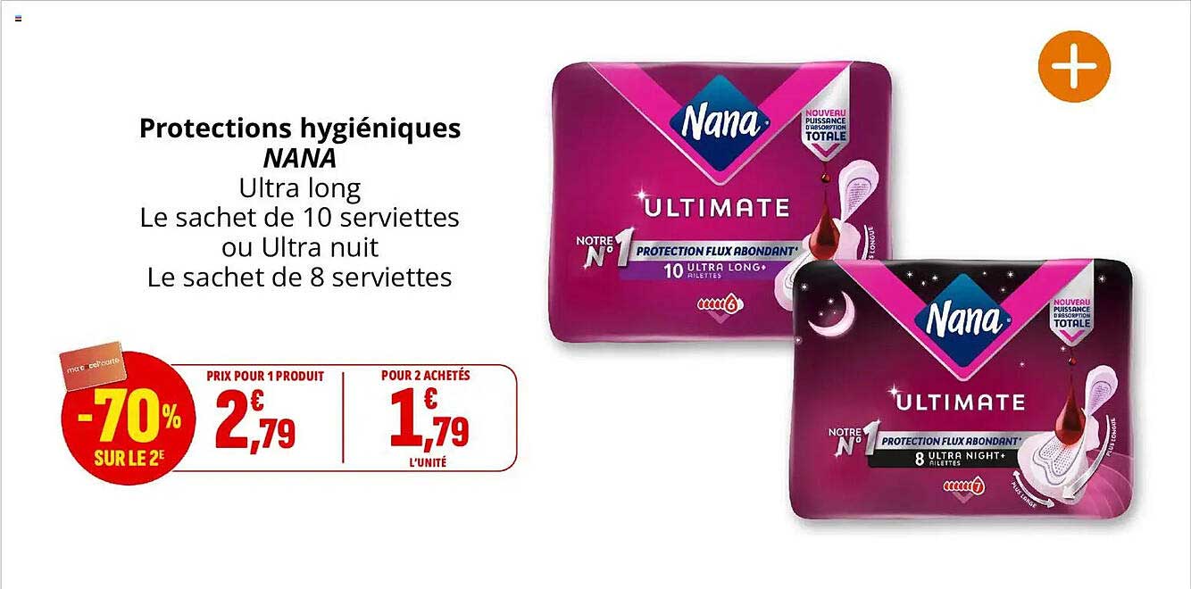 Protections hygiéniques NANA Ultra long Le sachet de 10 serviettes ou Ultra nuit Le sachet de 8 serviettes
