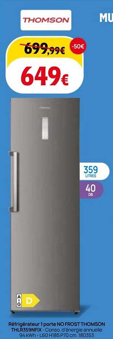 Réfrigérateur 1 porte NO FROST THOMSON THLR359NFX