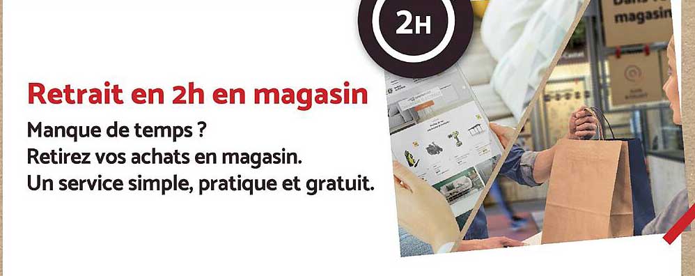 Retrait en 2h en magasin