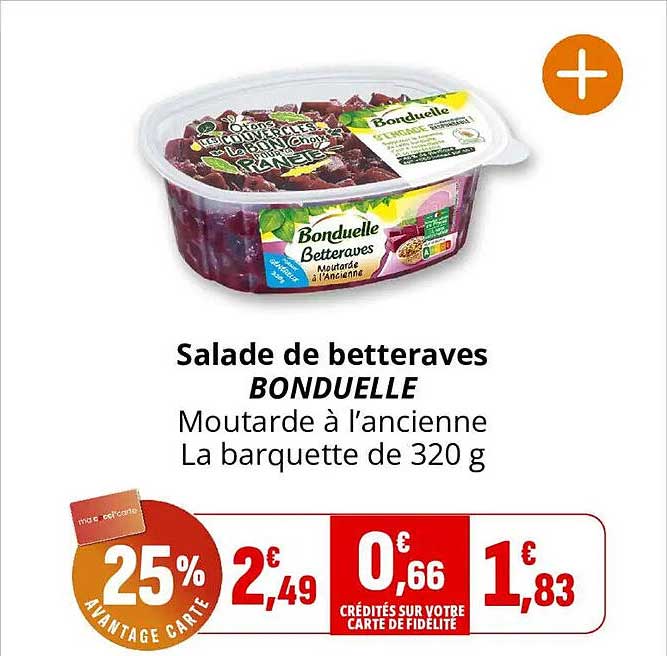 Salade de betteraves BONDUELLE Moutarde à l'ancienne La barquette de 320 g
