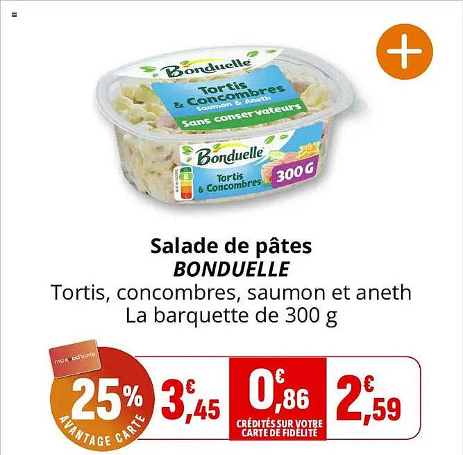 Salade de pâtes BONDUELLE Tortis, concombres, saumon et aneth La barquette de 300 g