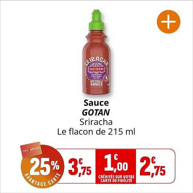 Sauce GOTAN Sriracha Le flacon de 215 ml