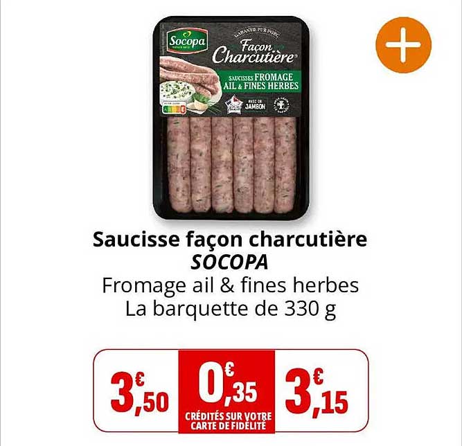 Saucisse façon charcutière SOCOPA Fromage ail & fines herbes La barquette de 330 g
