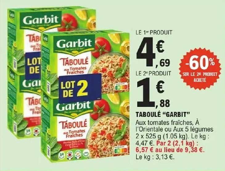 TABOULÉ “GARBIT” Aux tomates fraîches, À l’Orientale ou Aux 5 légumes