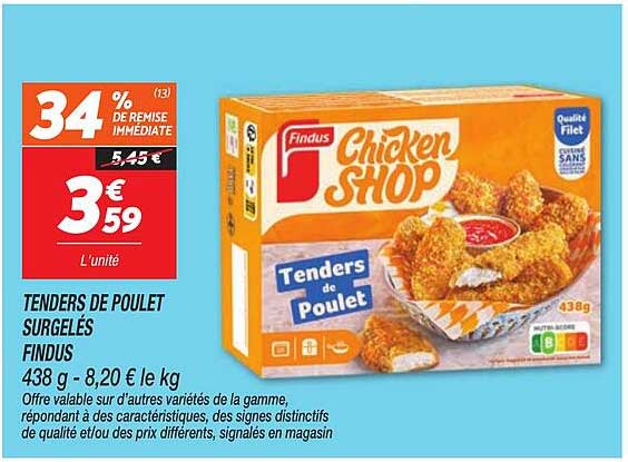 TENDERS DE POULET SURGELÉS FINDUS