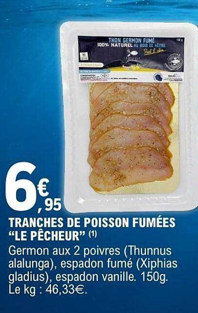 TRANCHES DE POISSON FUMÉES “LE PÊCHEUR”