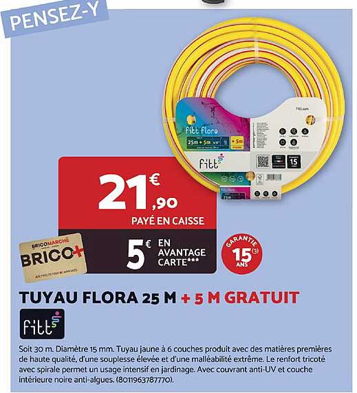 TUYAU FLORA 25 M + 5 M GRATUIT