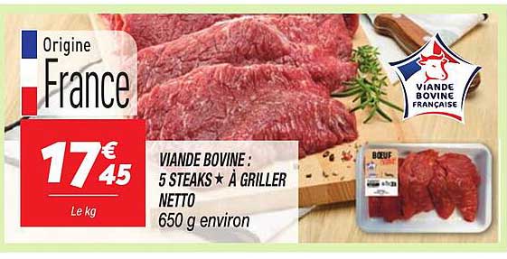 VIANDE BOVINE : 5 STEAKS À GRILLER NETTO 650 g environ