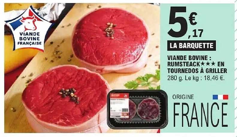 VIANDE BOVINE : RUMSTEACK★★★ EN TOURNEDOS À GRILLER