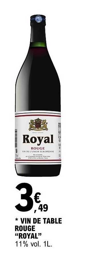 VIN DE TABLE ROUGE “ROYAL”