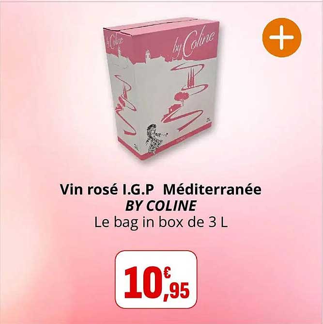 Vin rosé I.G.P Méditerranée BY COLINE Le bag in box de 3 L