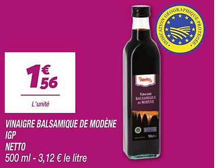 VINAIGRE BALSAMIQUE DE MODÈNE IGP NETTO 500 ml - 3,12 € le litre