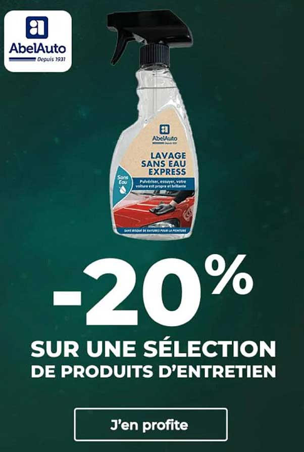 -20% SUR UNE SELECTION DE PRODUITS D'ENTRETIEN
