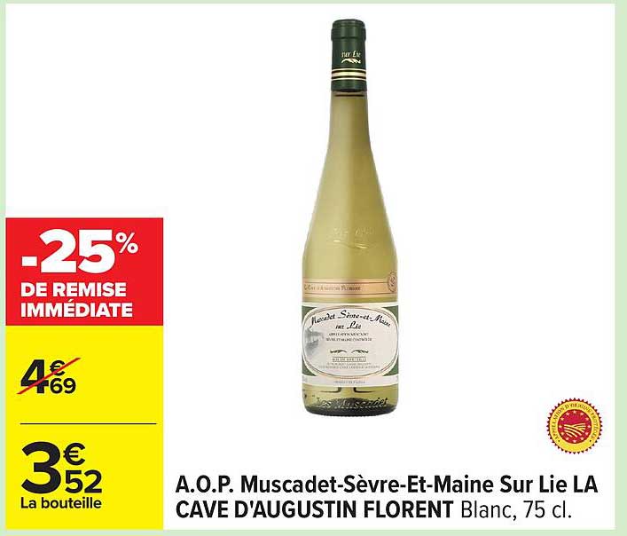 A.O.P. Muscadet-Sèvre-Et-Maine Sur Lie LA CAVE D'AUGUSTIN FLORENT Blanc, 75 cl.