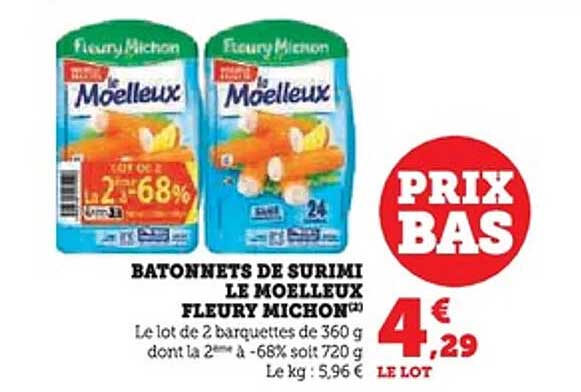BATONNETS DE SURIMI LE MOELLEUX FLEURY MICHON