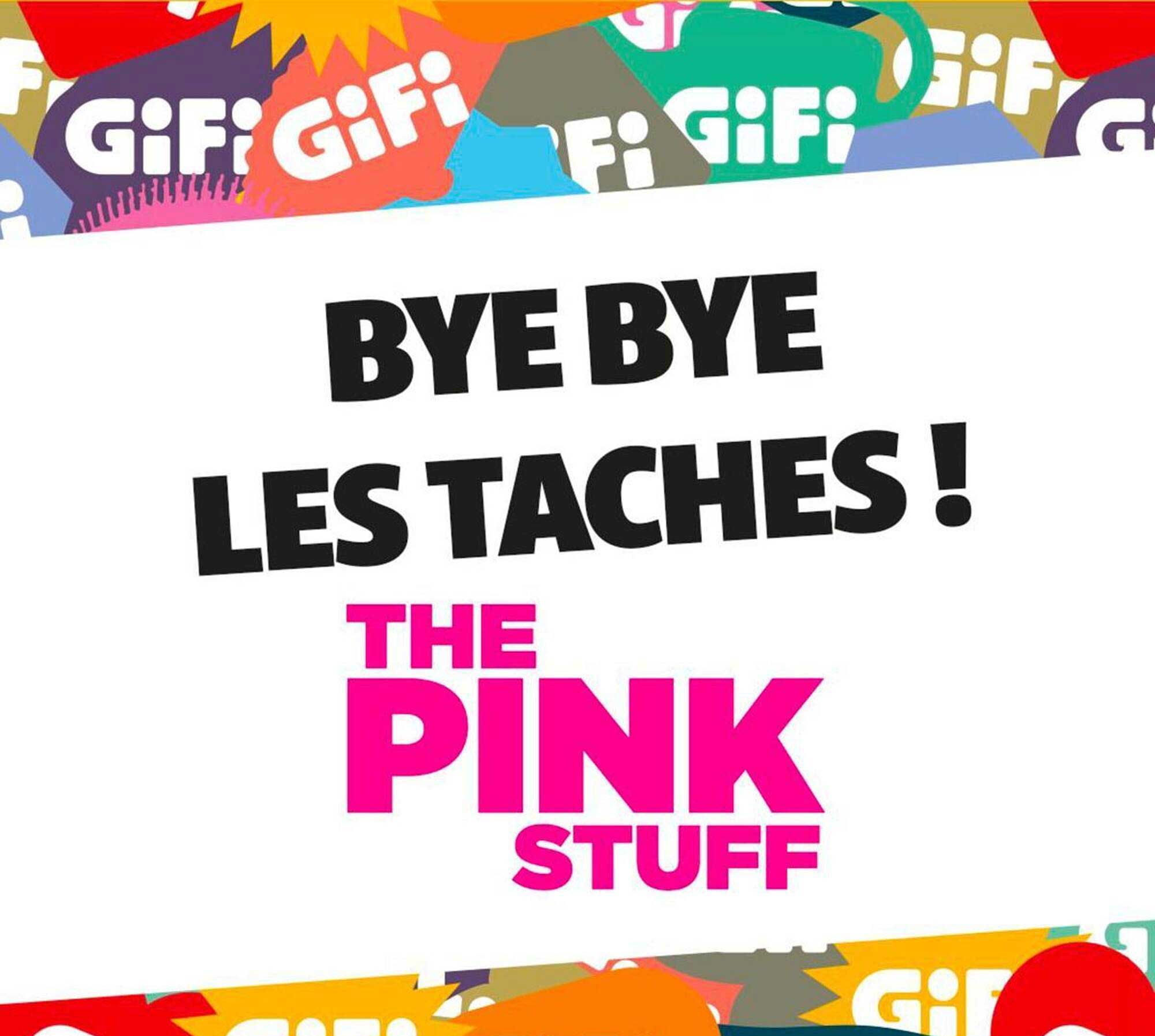 Bye Bye les taches ! THE PINK STUFF