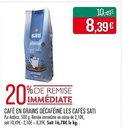 CAFÉ EN GRAINS DÉCAFÉINÉ LES CAFÉS SATI