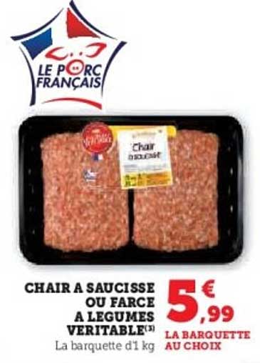 CHAIR A SAUCISSE OU FARCE A LEGUMES VERITABLE